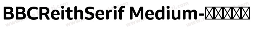 BBCReithSerif Medium字体转换